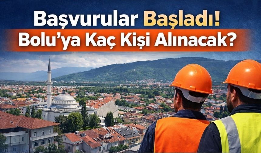 Bolu’da İş Arayanlar Dikkat! Başvurular Açıldı