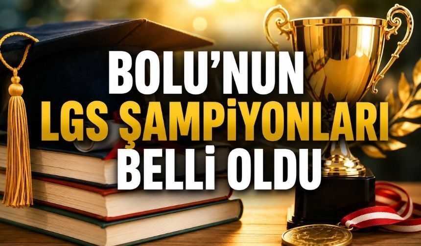 Bolu'nun İki Öğrencisi LGS'de 500 Tam Puan Aldı