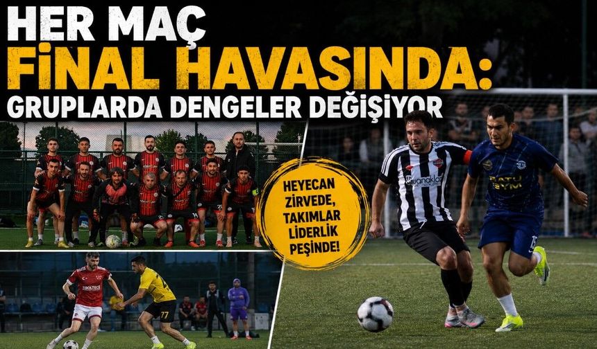 Her Maç Final Havasında: Gruplarda Dengeler Değişiyor