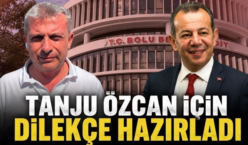 Tanju Özcan’ın Bolu’ya Nakli İçin Harekete Geçti