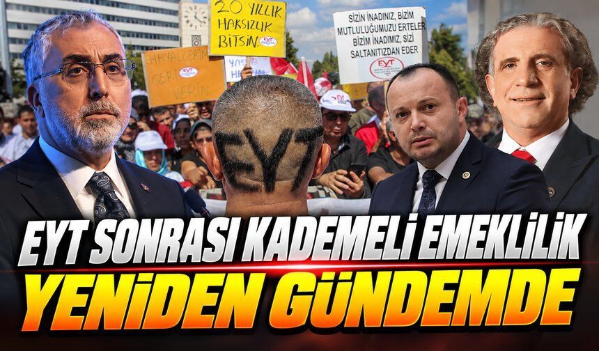 EYT Sonrası Kademeli Emeklilik Talebi Yeniden Gündemde