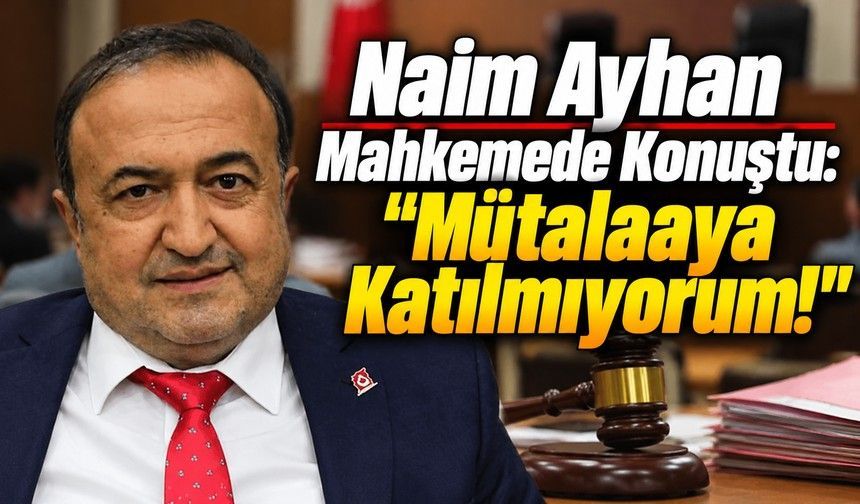 Bolu Belediyesi Davasında Naim Ayhan Savunma Yaptı