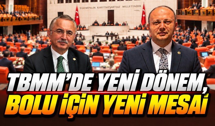 Bolu’nun Milletvekilleri Yeni Yasama Yılına Hazır